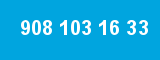 908 103 16 33 908 103 16 33